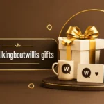 whatutalkingboutwillis gifts